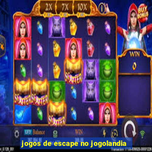 jogos de escape no jogolandia