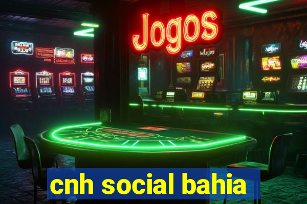 cnh social bahia