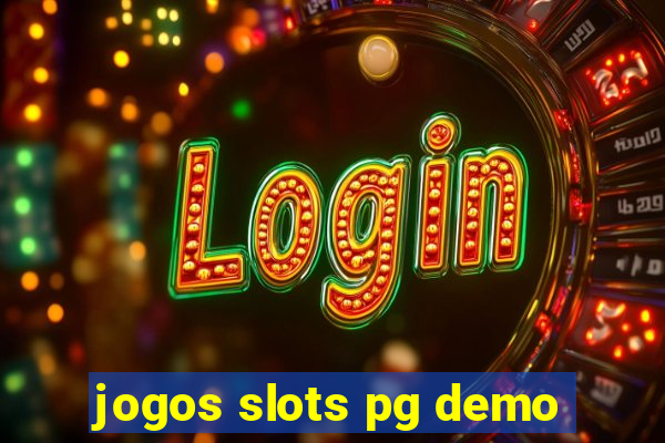 jogos slots pg demo