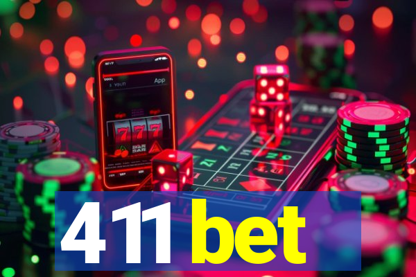 411 bet