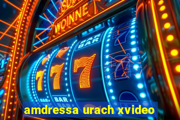 amdressa urach xvideo