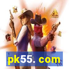 pk55. com