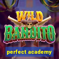 perfect academy