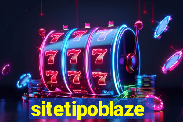 sitetipoblaze