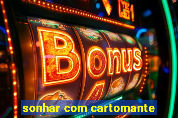 sonhar com cartomante