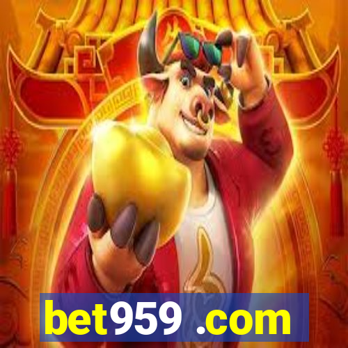 bet959 .com