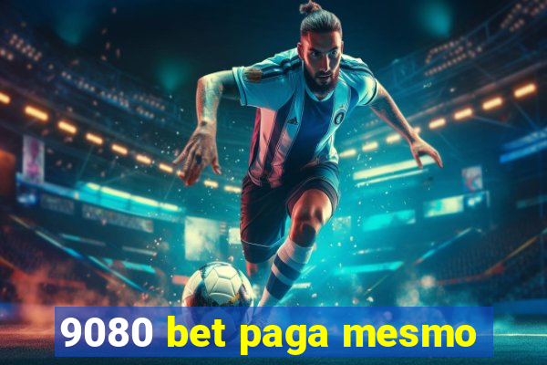 9080 bet paga mesmo