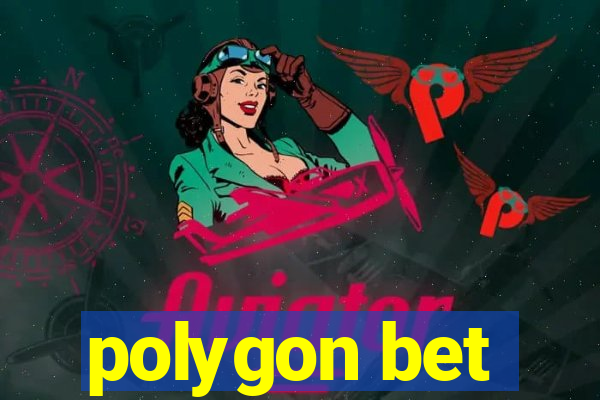 polygon bet