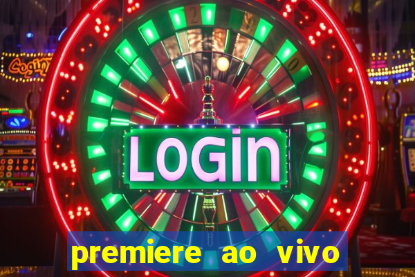 premiere ao vivo gratis futebol