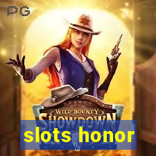 slots honor