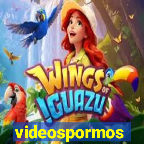 videospormos