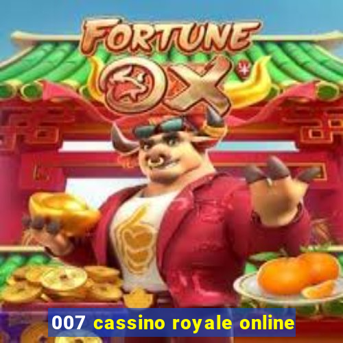 007 cassino royale online