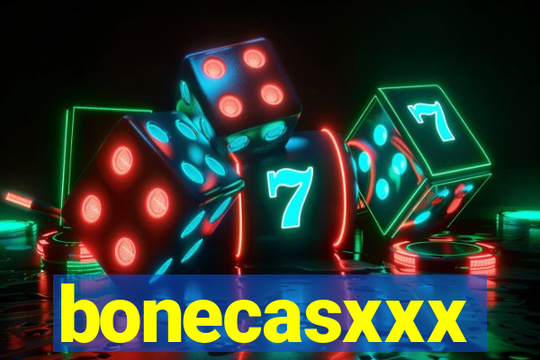 bonecasxxx