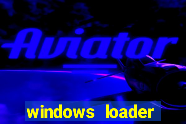 windows loader v2.2.2 download