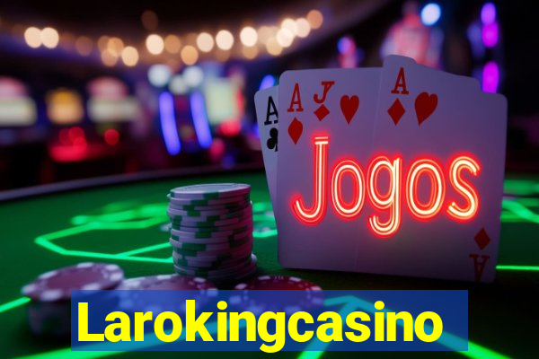 Larokingcasino