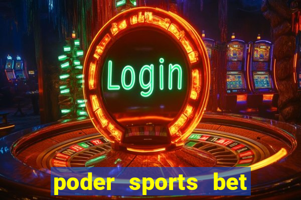 poder sports bet é confiável