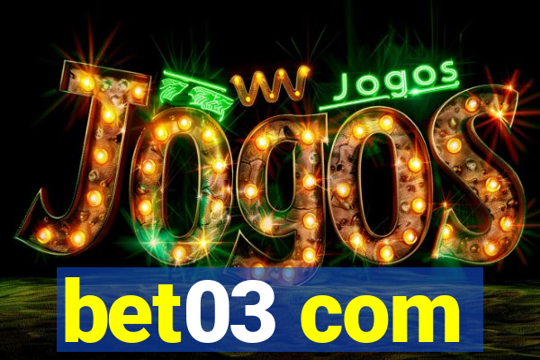 bet03 com