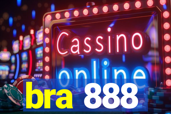 bra 888