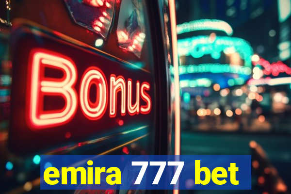 emira 777 bet