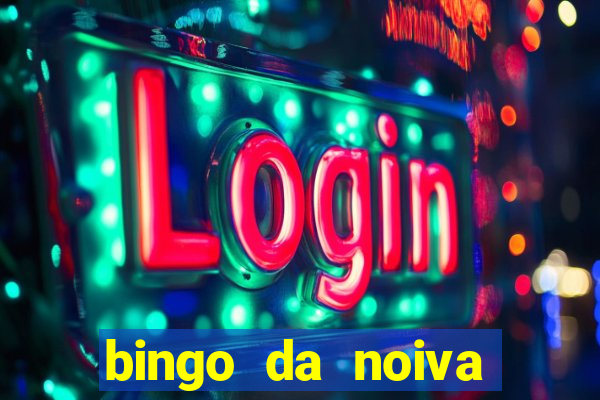 bingo da noiva para imprimir