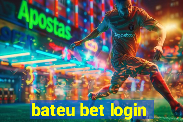 bateu bet login