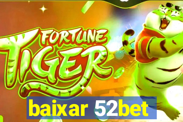 baixar 52bet