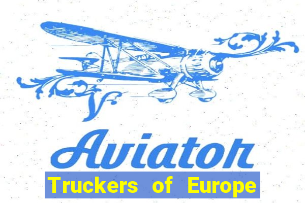 Truckers of Europe 3 dinheiro infinito