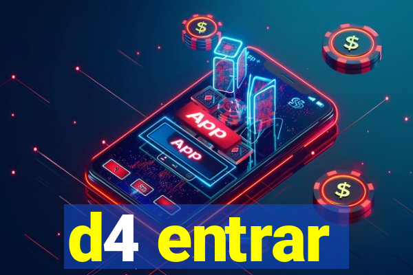 d4 entrar