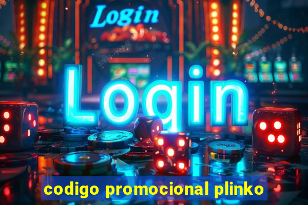 codigo promocional plinko