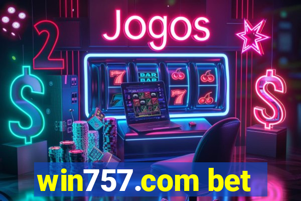 win757.com bet