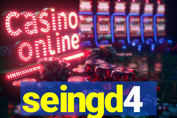 seingd4