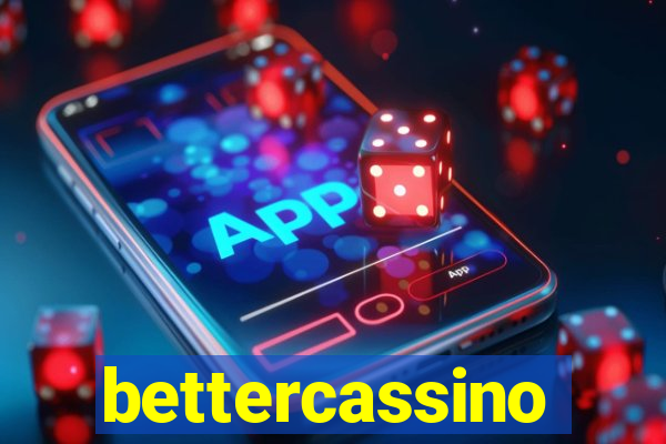 bettercassino