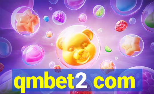 qmbet2 com