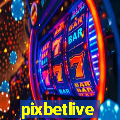 pixbetlive