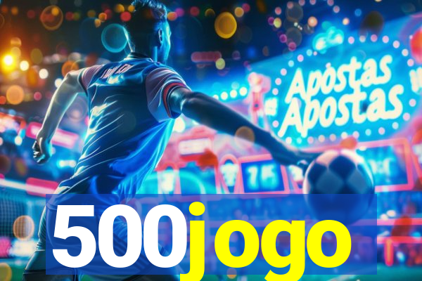 500jogo