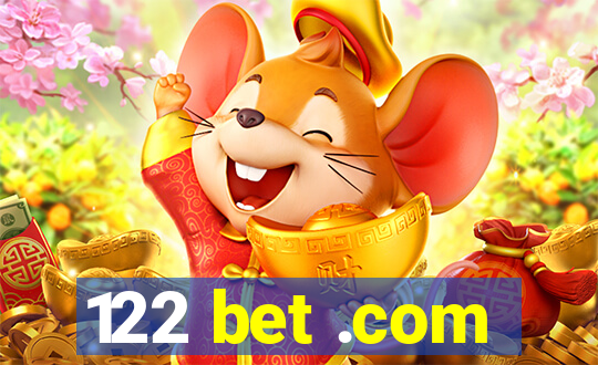 122 bet .com