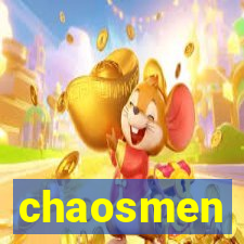 chaosmen