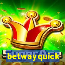 betwayquick