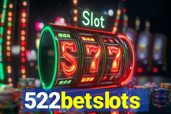 522betslots