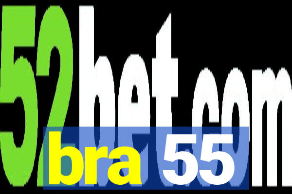 bra 55