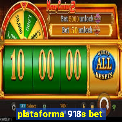 plataforma 918s bet