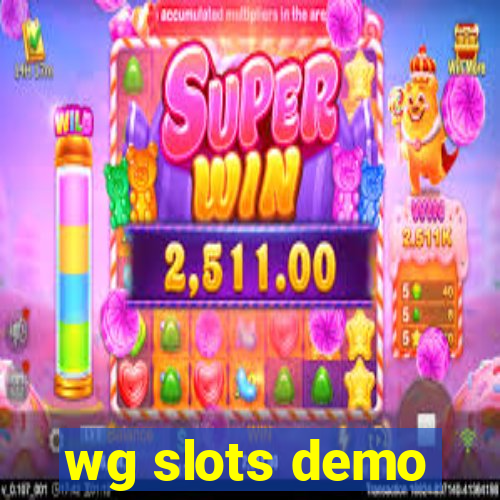 wg slots demo