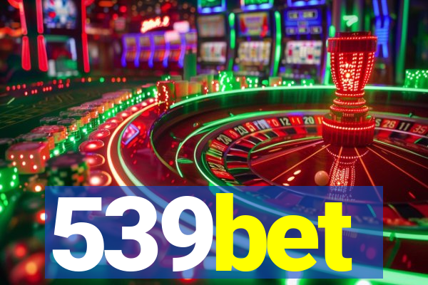 539bet