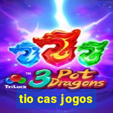 tio cas jogos