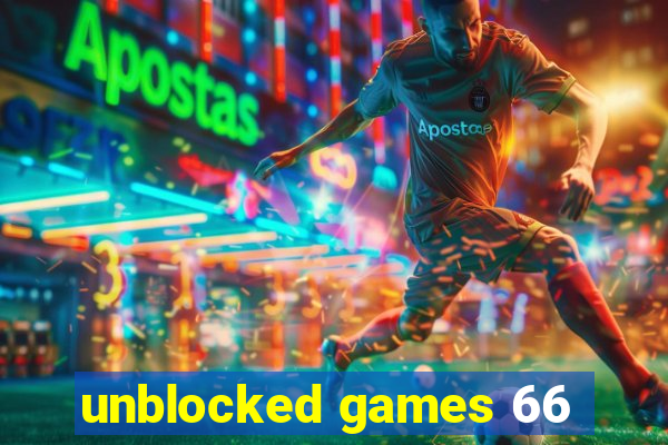 unblocked games 66