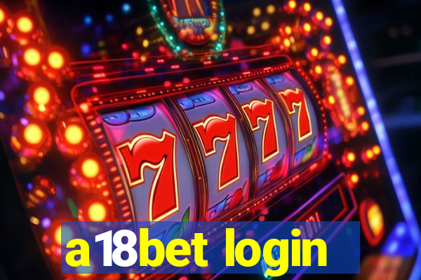 a18bet login