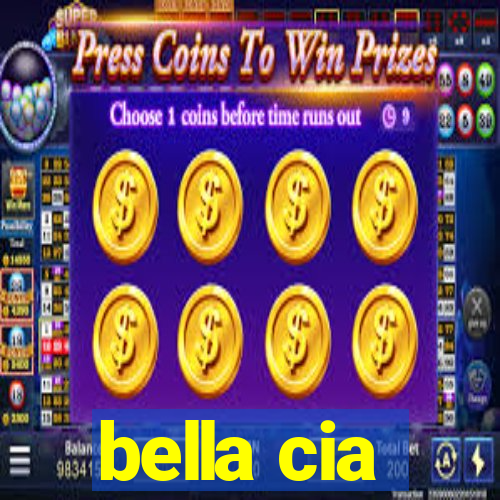 bella cia