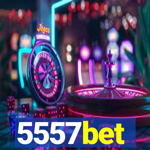 5557bet