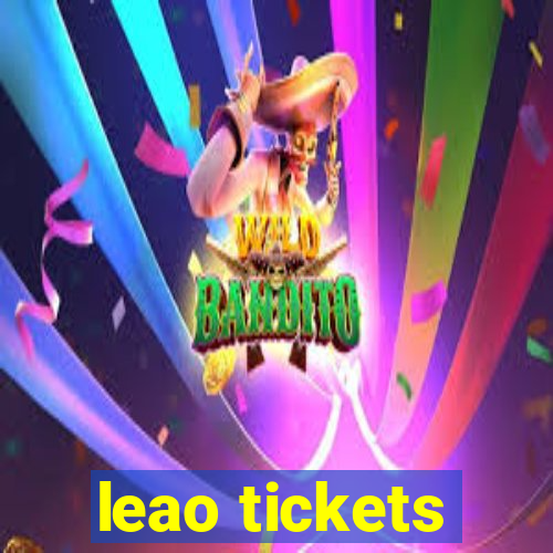 leao tickets