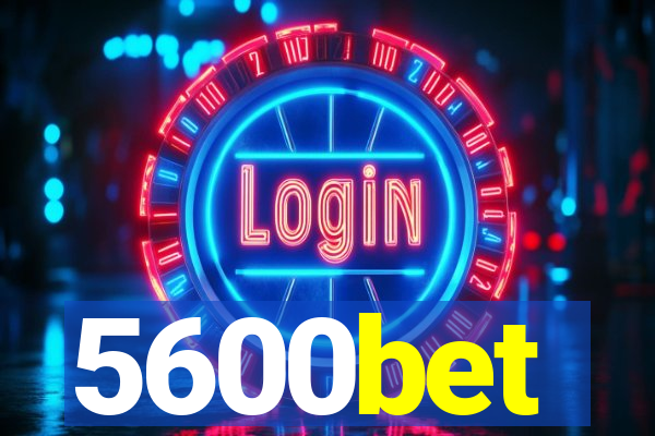 5600bet